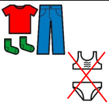 Gezeichnet: T-Shirt, Socken, Hose, daneben durchgestrichen: Unterwäsche